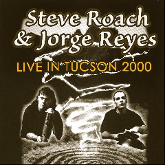 Steve Roach - Jorge Reyes