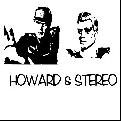 Howard & Stereo