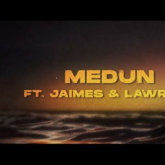 MEDUN & Jaimes & LAWRENT