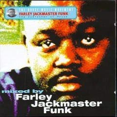 Farley Jackmaster Funk