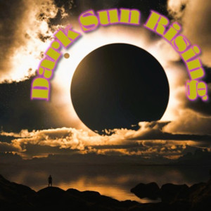 Dark Sun Rising