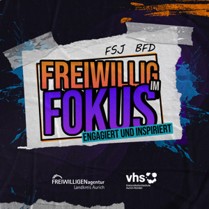 Freiwillig im Fokus - Engagiert und inspiriert