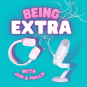 Being Extra