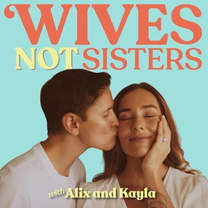 Wives Not Sisters