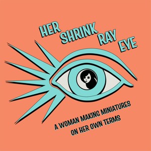Her Shrink Ray Eye Podcast