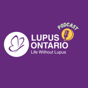 Lupus Ontario Podcast