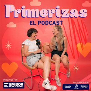 Primerizas el podcast