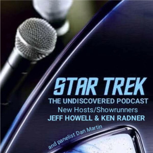 Star Trek: The Undiscovered Podcast