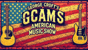George Croft’s American Music Show
