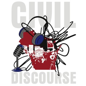 Civil Discourse | Progressive Radio; Grassroots media; current events; history; Democrat views; Republican views; liberal; co...