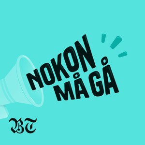 Nokon må gå