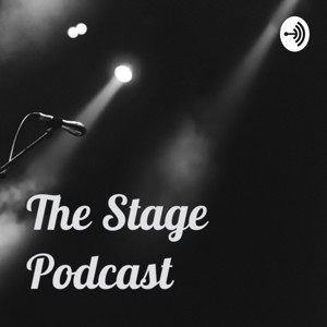 The Stage Podcast