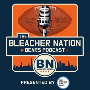 The Bleacher Nation Bears Podcast