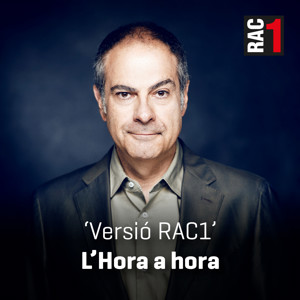 Versió RAC1 - L'hora a hora