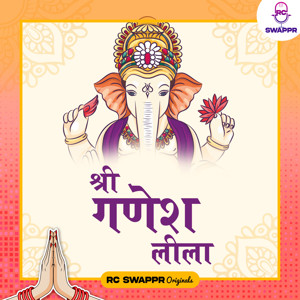 Shree Ganesh Leela