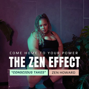 The Zen Effect Show