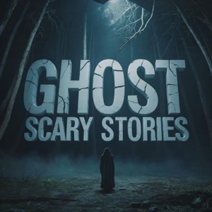 Ghost - Scary Stories for Halloween