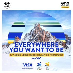 Everywhere You Want To Be - Il viaggio verso i Giochi Olimpici e Paralimpici
