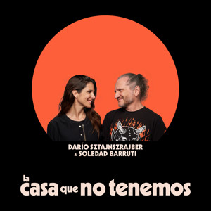 La Casa Que No Tenemos