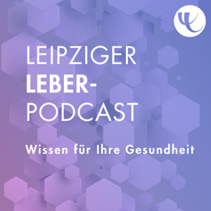 Leipziger Leber-Podcast