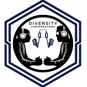 Diversity Conversations W/ Eric Ellis & Tommie Lewis