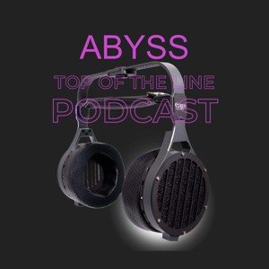 ABYSS Headphones Top Of The Line