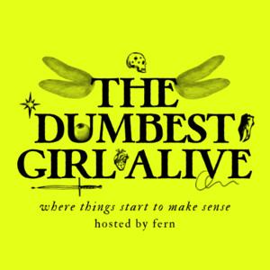 The Dumbest Girl Alive