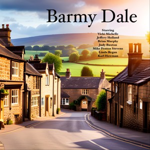 Barmy Dale - Comedy Podcast (Sitcom)