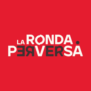 La ronda perversa