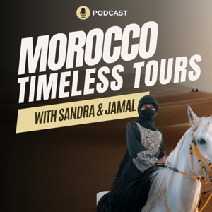 Morocco Timeless Tours