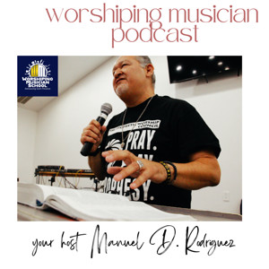 Worshiping Musician Podcast 