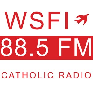 WSFI Catholic Radio: 88.5FM and 750AM