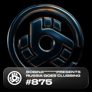 Bobina: Russia Goes Clubbing
