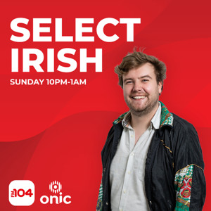 FM104's Select Irish with Max Kane