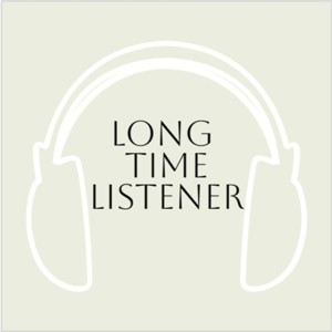 Long Time Listener