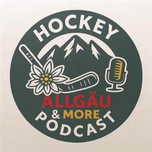 Hockey Allgäu und More - Dein regionaler Eishockey Podcast (ESV Kaufbeuren und die Allgäuer Teams)