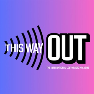 This Way Out: The International LGBTQ Radio Magazine