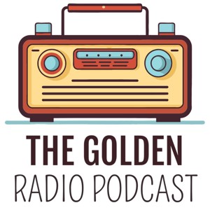 The Golden Radio Podcast