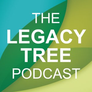 The Legacy Tree Podcast