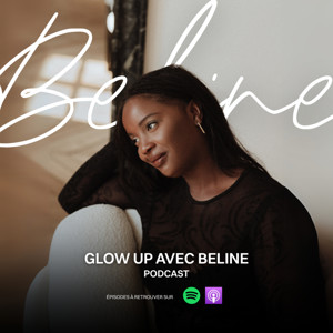 Glow Up avec Beline
