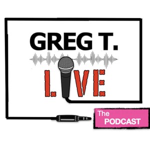 GREG T. LiVE