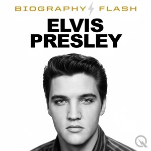 Elvis Presley - Biography Flash