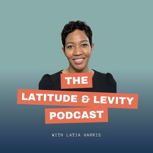 The Latitude & Levity Podcast