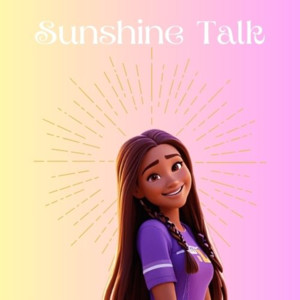 Sunshine talk