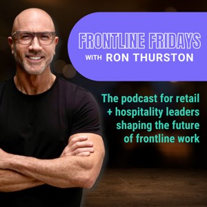 FRONTLINE FRIDAYS with Ron Thurston