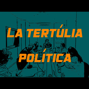La tertúlia política - Vilassar Ràdio