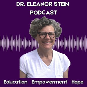 Dr. Eleanor Stein Podcast
