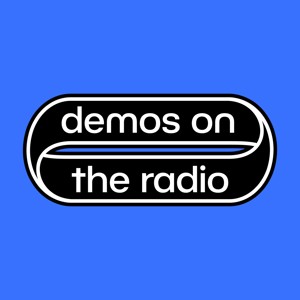 Demos on the Radio