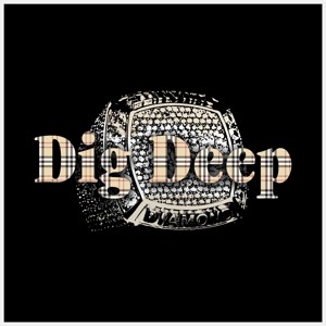 Dig Deep