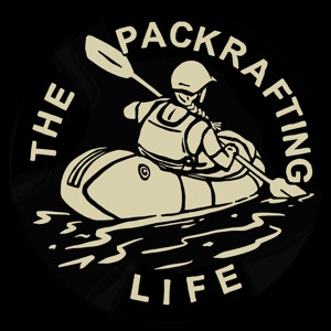 The Packrafting Life (aka A Beginner’s Guide to Packrafting)
